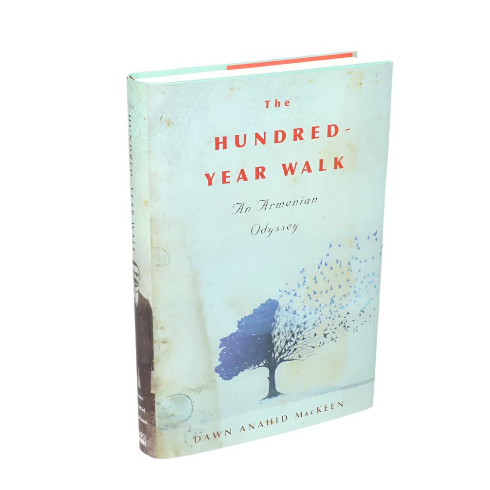 The Hundred-Year Walk: An Armenian Odyssey