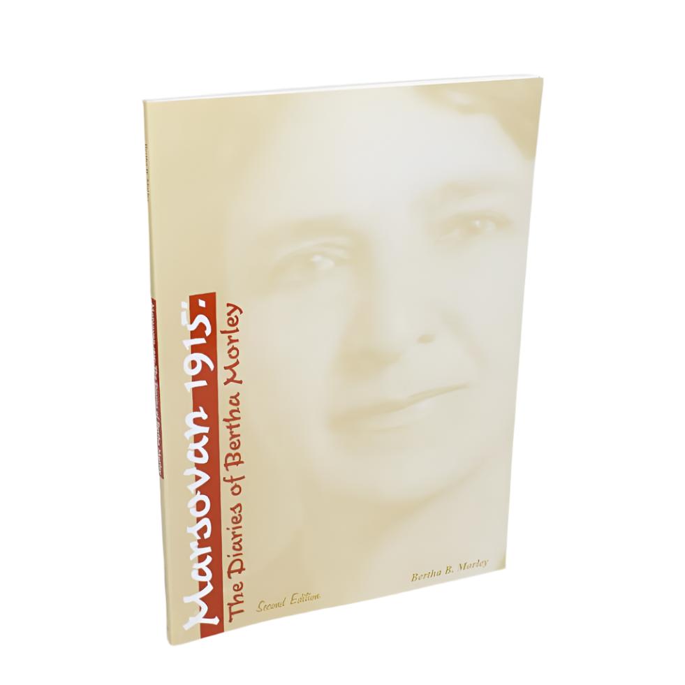 Marsovan 1915: The Diaries of Bertha Morley