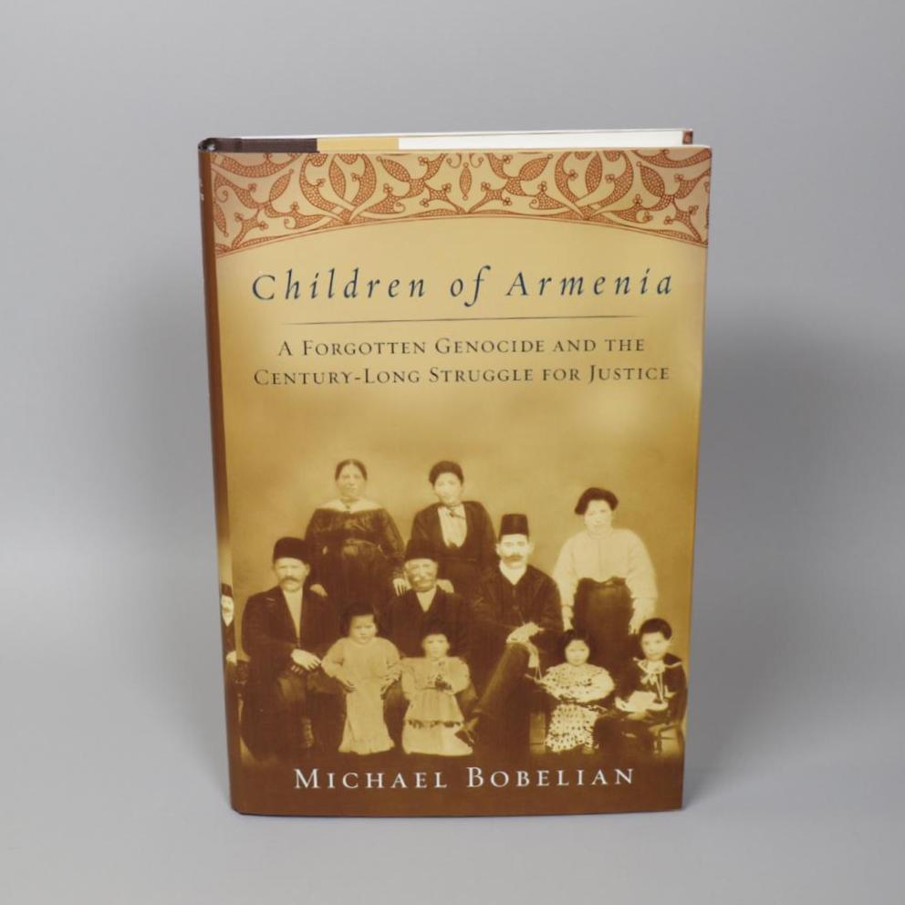 Children of Armenia: A Forgotten Genocide and the Century-long Struggle for Justice