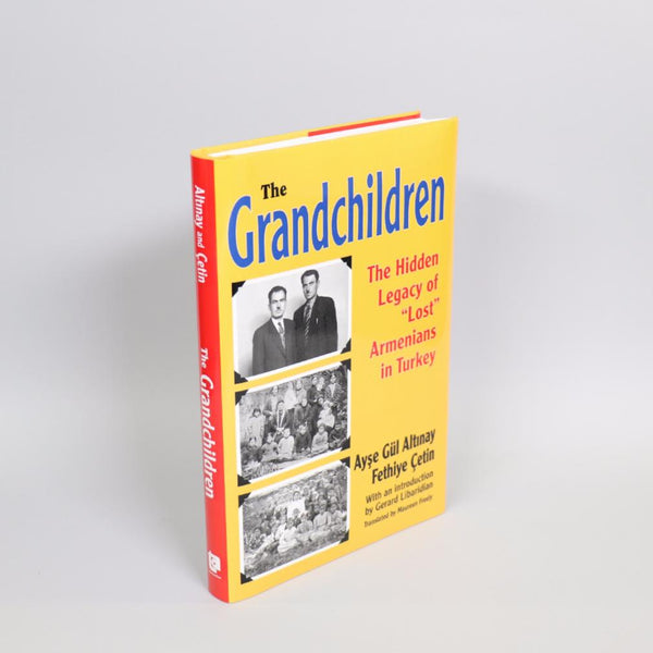 The Grandchildren: The Hidden Legacy of 'Lost' Armenians in Turkey