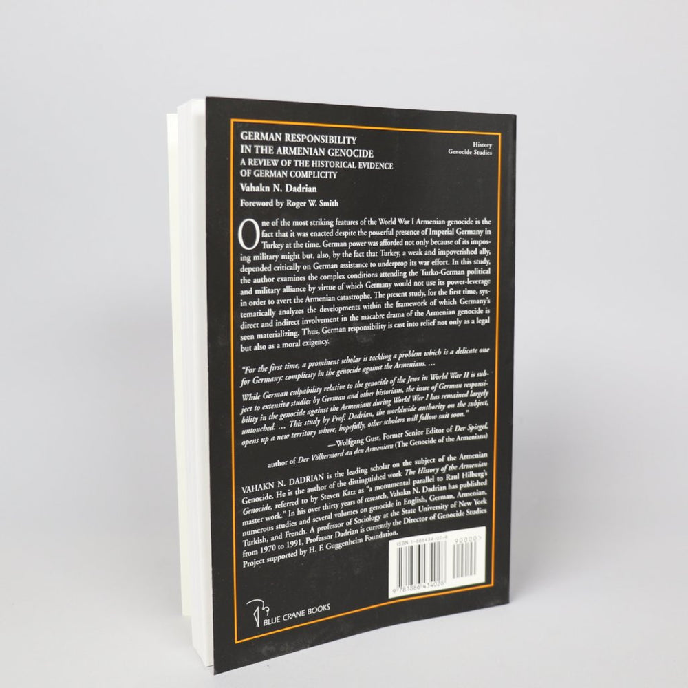 German Responsibility in the Armenian Genocide: A Review of the Historical Evidence of German Complicity
