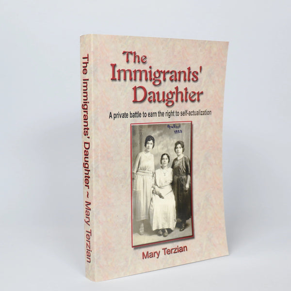 The Immigrants' Daughter: A Private Battle to Earn the Right to Self-actualization