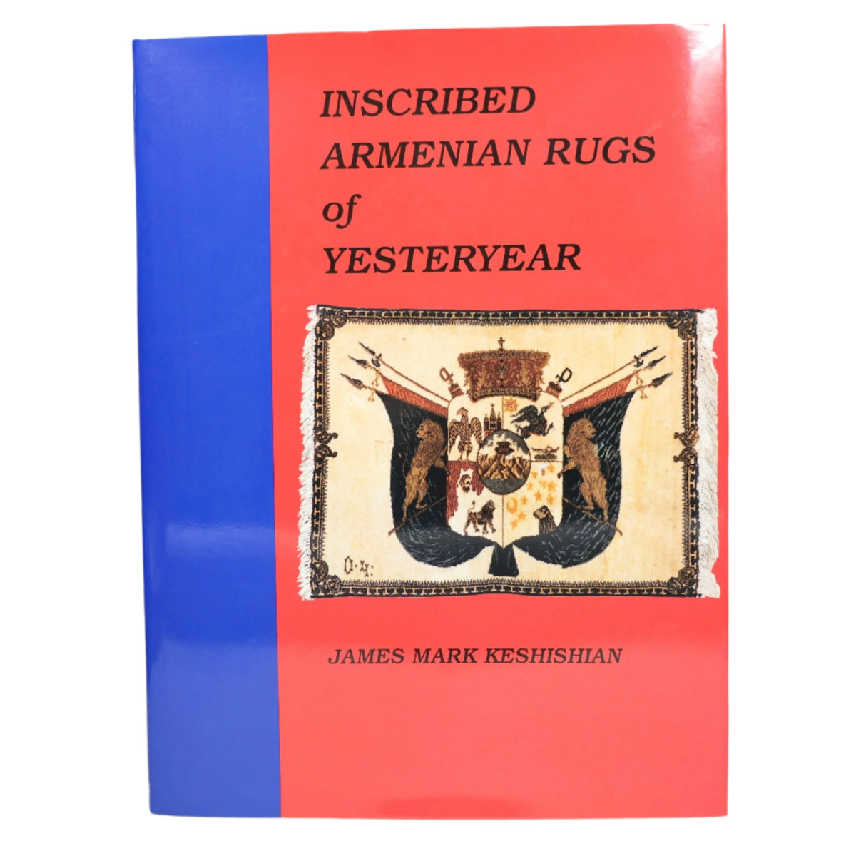 Inscribed Armenian Rugs of Yesteryear