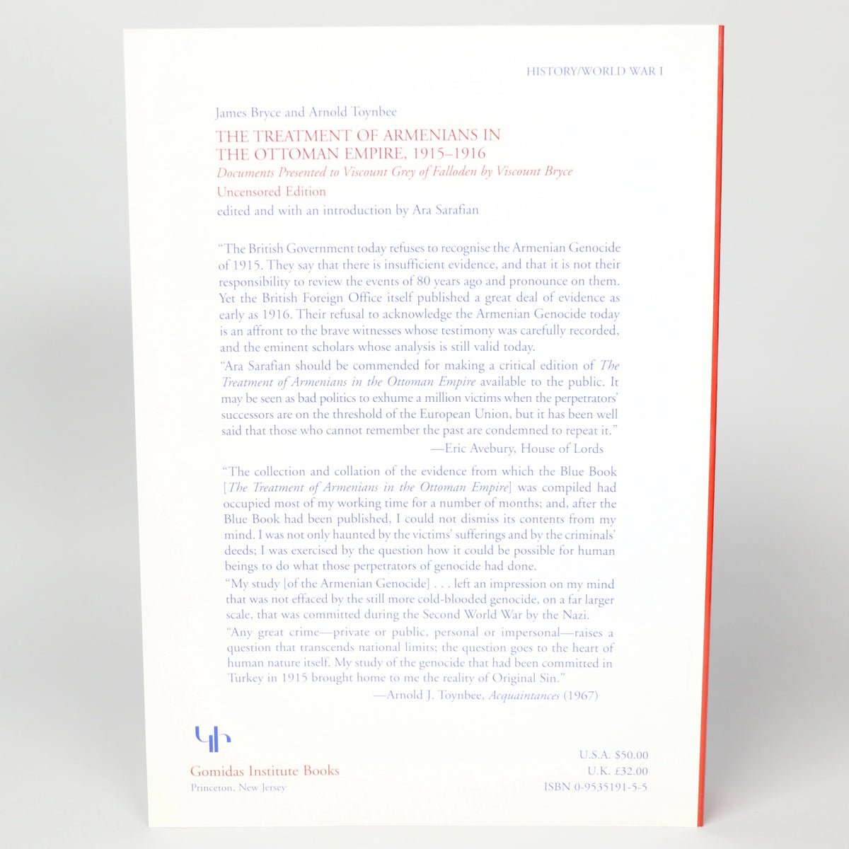 The Treatment of Armenians in the Ottoman Empire 1915-1916: Documents Presented to Viscount Grey of Fallodon by Viscount Bryce