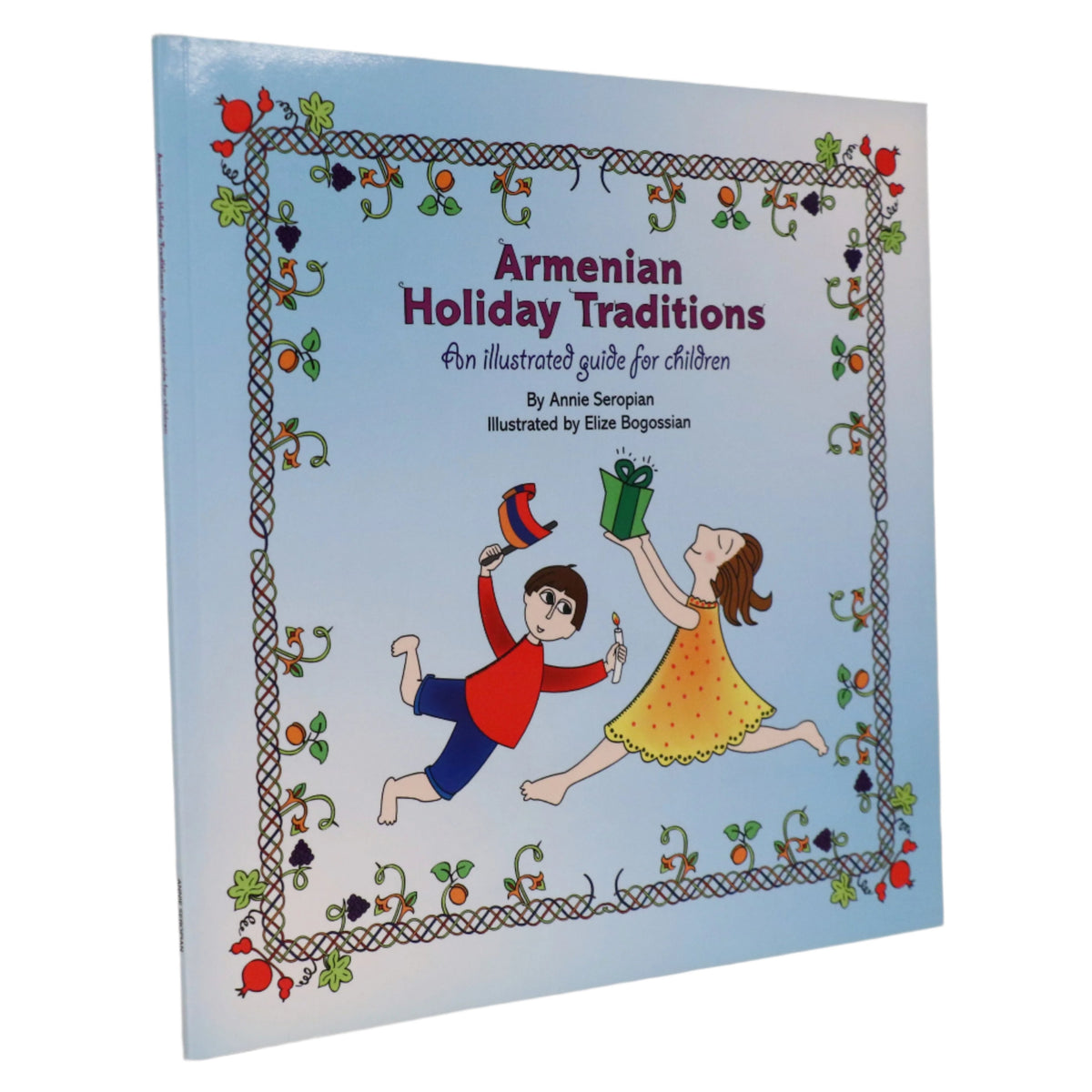 Armenian Holiday Traditions: An Illustrated Guide for Children