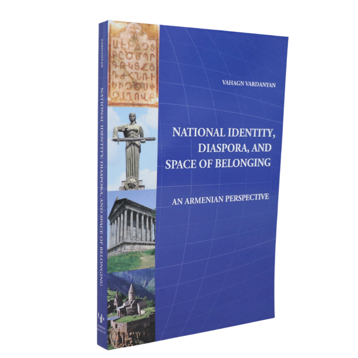National Identity, Diaspora, and Space of Belonging: An Armenian Perspective
