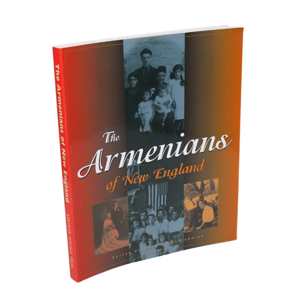 Armenians of New England: Celebrating a Culture and Preserving a Heritage