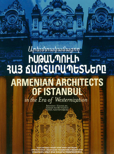 Armenian Architects of Istanbul: In the Era of Westernization
