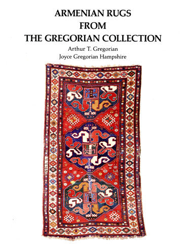 Armenian Rugs from The Gregorian Collection