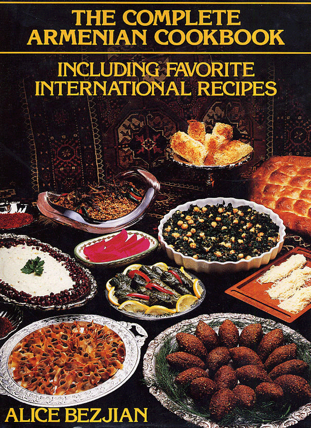 The Complete Armenian Cookbook