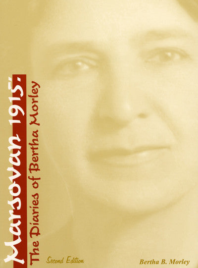Marsovan 1915: The Diaries of Bertha Morley