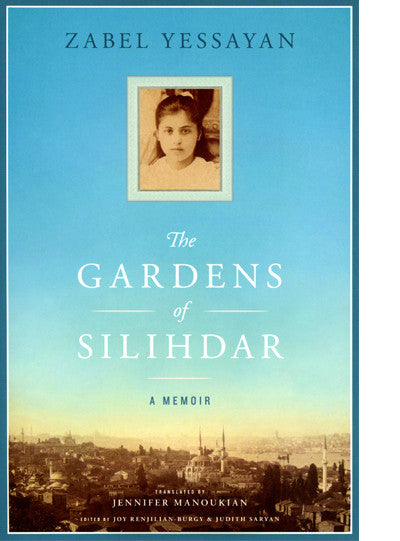 Gardens of Silihdar: A Memoir