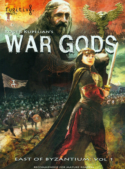 War Gods: East of Byzantium: Volume 1