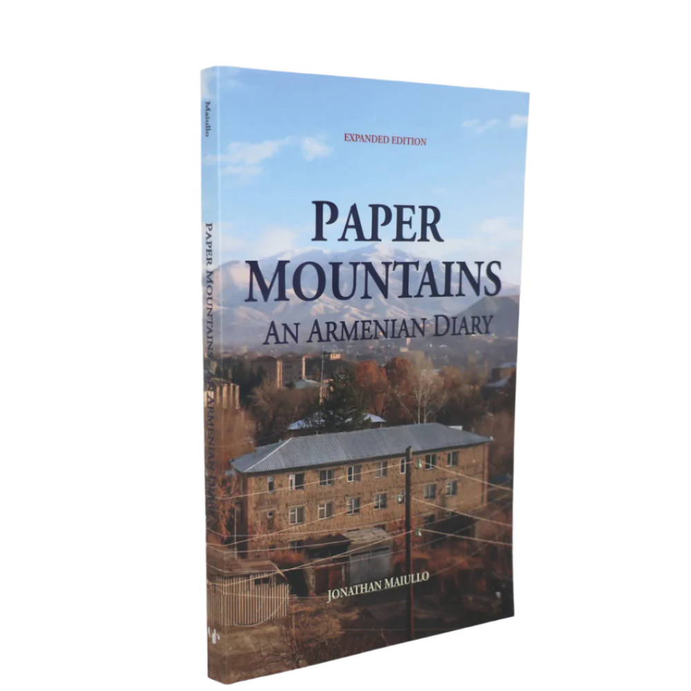 Paper Mountains: An Armenian Diary (Expanded Edition)