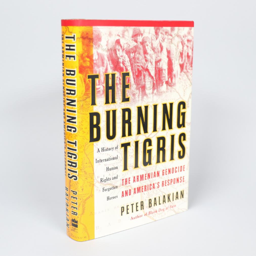 The Burning Tigris: The Armenian Genocide and America's Response