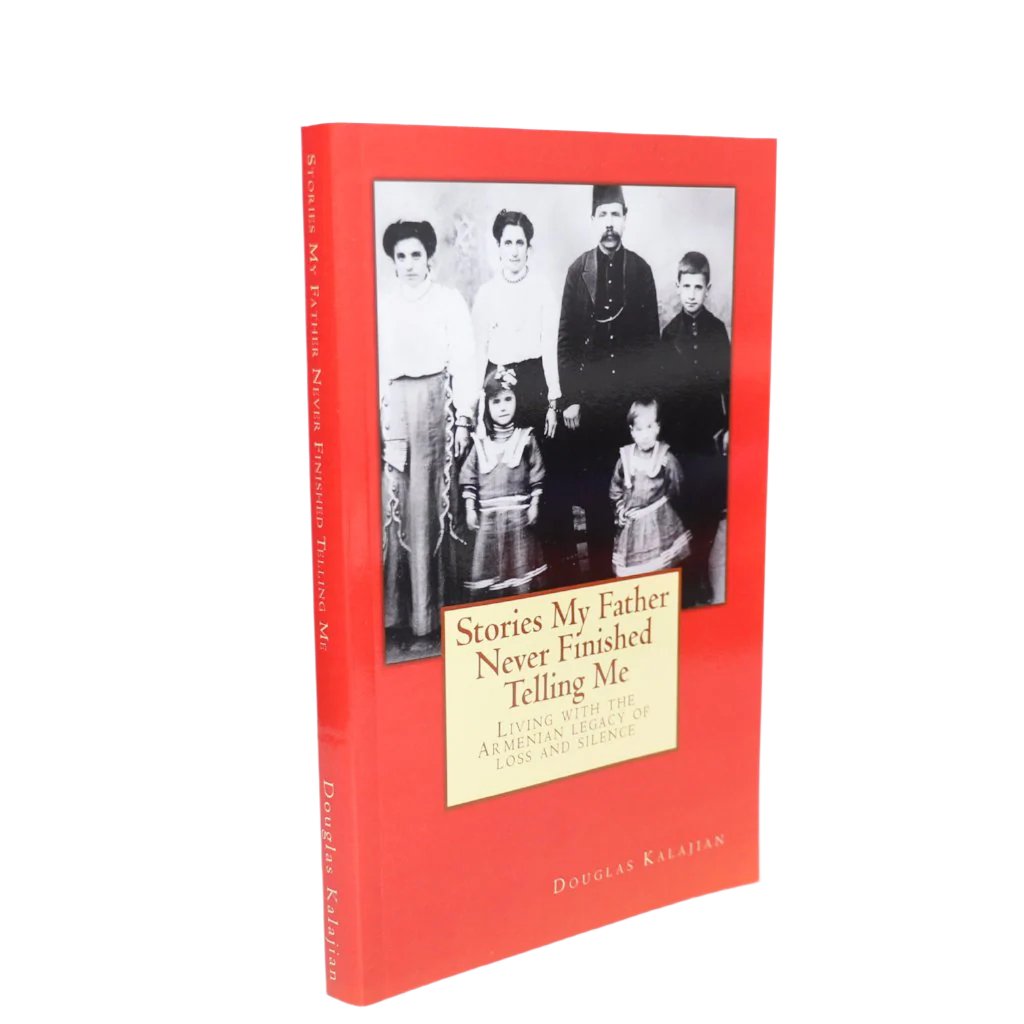 Stories My Father Never Finished Telling Me: Living with the Armenian legacy of loss and silence