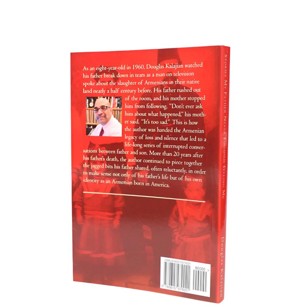 Stories My Father Never Finished Telling Me: Living with the Armenian legacy of loss and silence