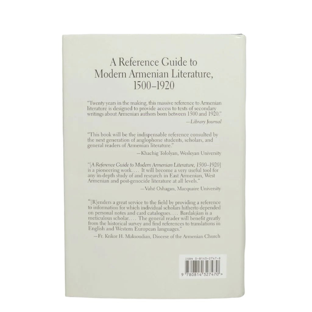 A Reference Guide to Modern Armenian Literature, 1500-1920: With an Introductory History