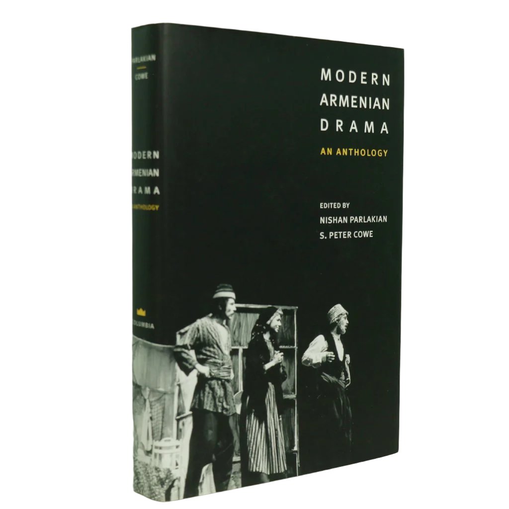 Modern Armenian Drama: An Anthology