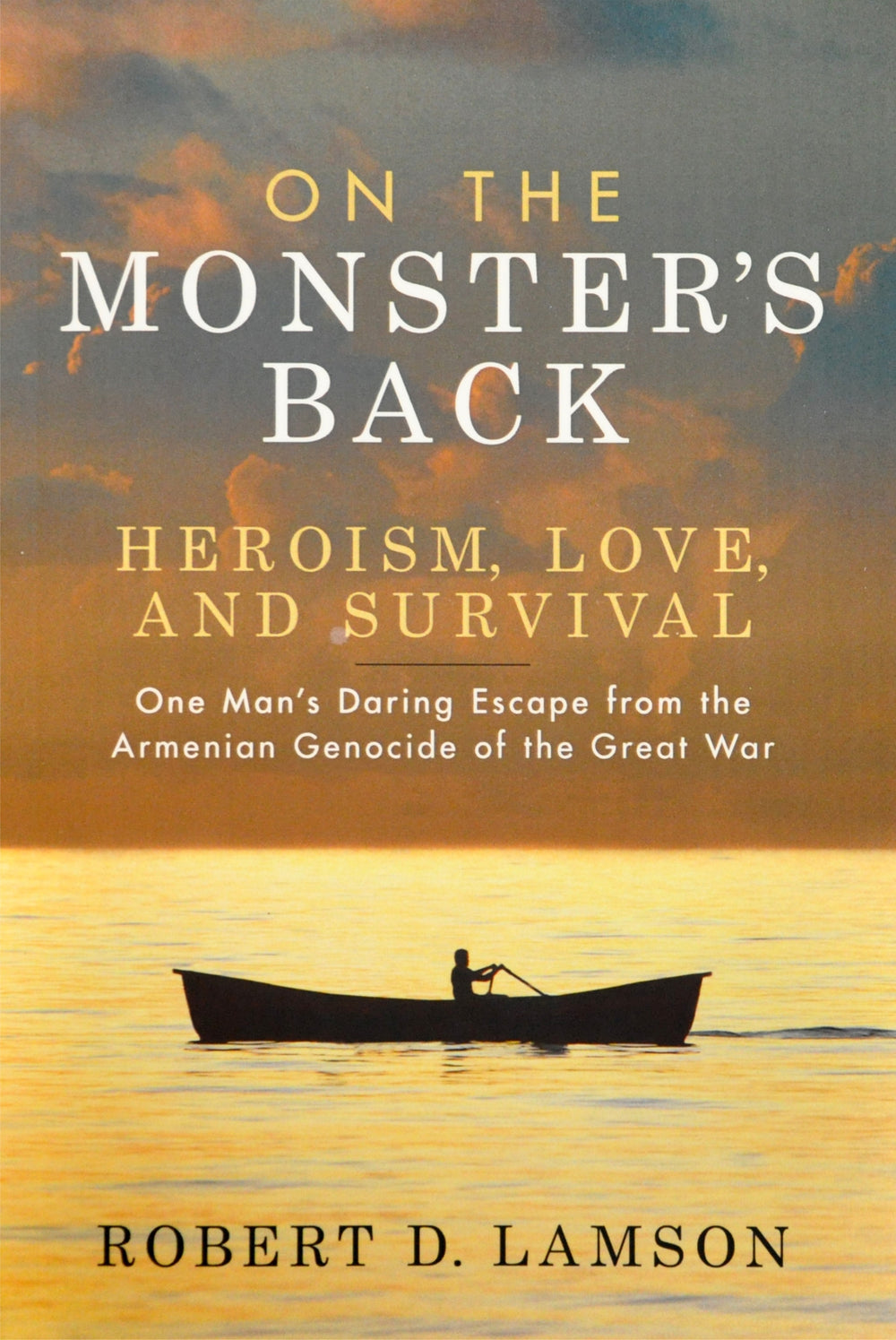 On The Monster's Back: Heroism, Love, and Survival