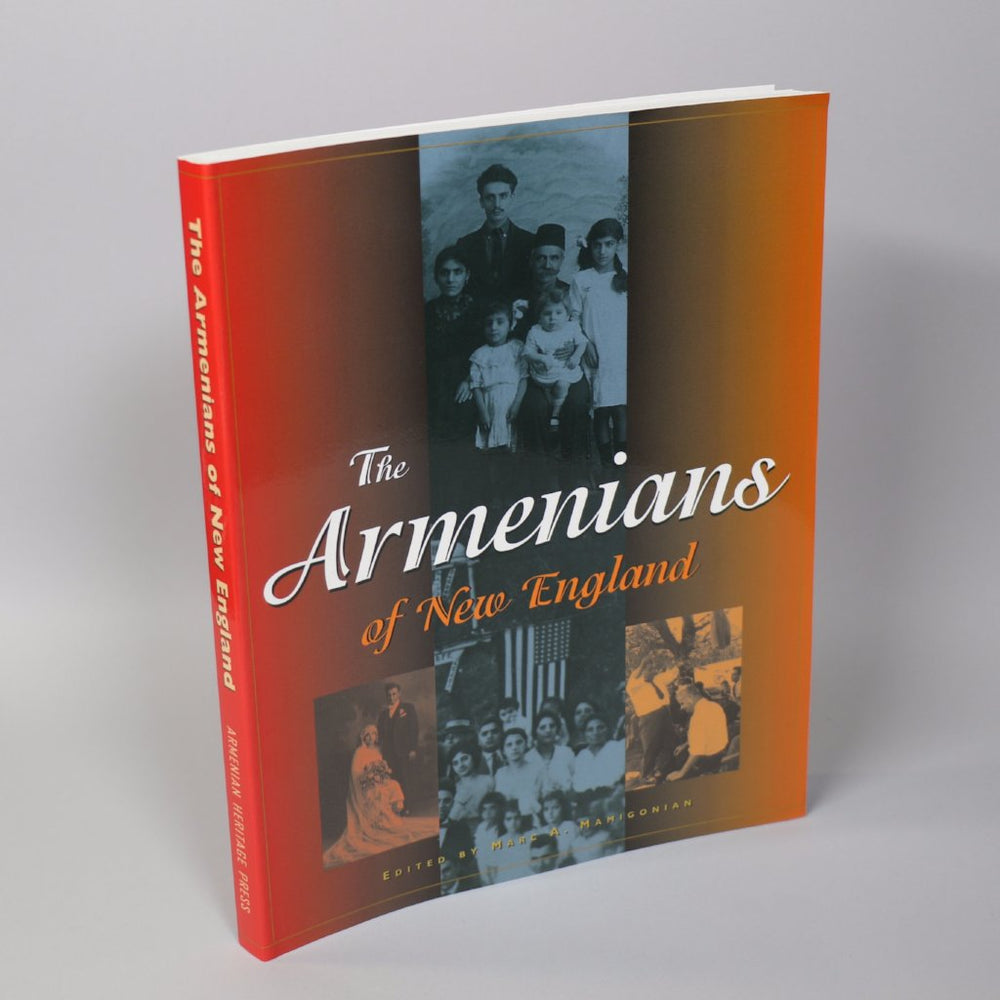 Armenians of New England: Celebrating a Culture and Preserving a Heritage